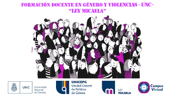 Formación Docente en Género y Abordaje de Violencias UNC-“Ley Micaela” UNC