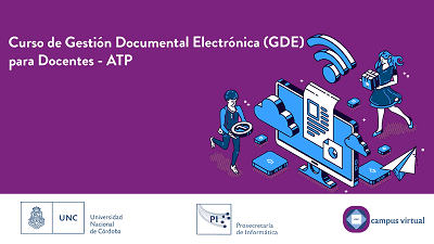Gestión Documental Electrónica (GDE) para Docentes y ATP[Finalizado] UNC